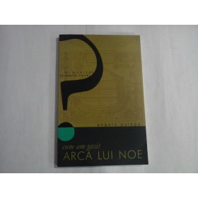 CUM AM GASIT ARCA LUI NOE - ANGELO PALEGO CUM AM GASIT ARCA LUI NOE - ANGELO PALEGO